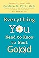 Everything You Need to Know to Feel Go(o)d