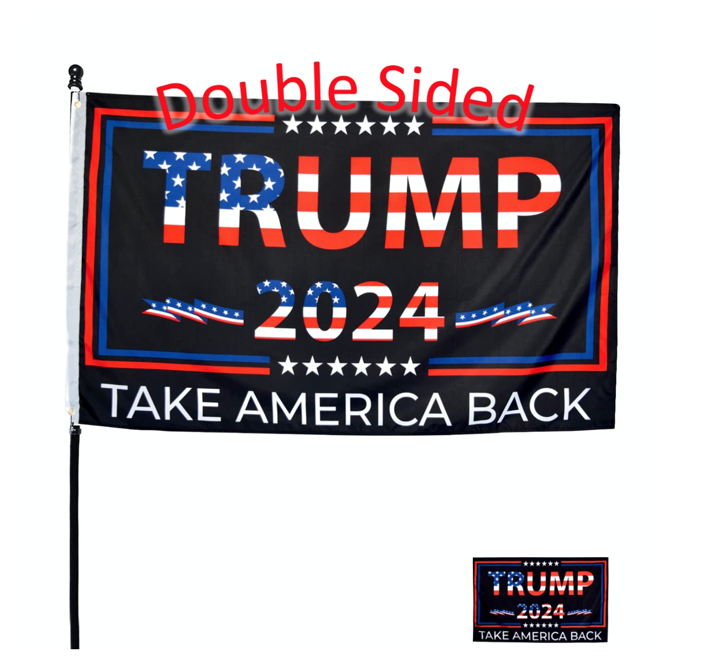 Photo 1 of Double-Sided Trump 2024 Flag - Take America Back - 3x5 Foot Indoor Outdoor Decoration Banner With a FREE Sticker - Double-Sided Banner With Vivid Patriotic Colors and 2 Brass Grommets (3 ply / Double