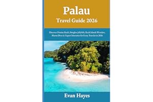 Palau Travel Guide 2026: Discover Pristine Reefs, Stingless Jellyfish, Rock Islands Wonders, Manta Dives & Expert Itineraries