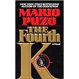 The Fourth K: A Novel