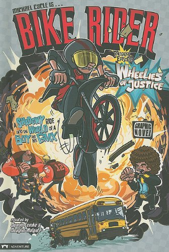 Wheelies of Justice (Bike Rider)