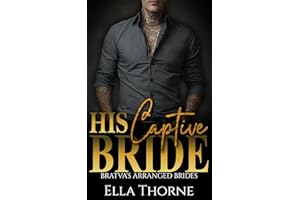 His Captive Bride: BRATVA'S Arranged Brides