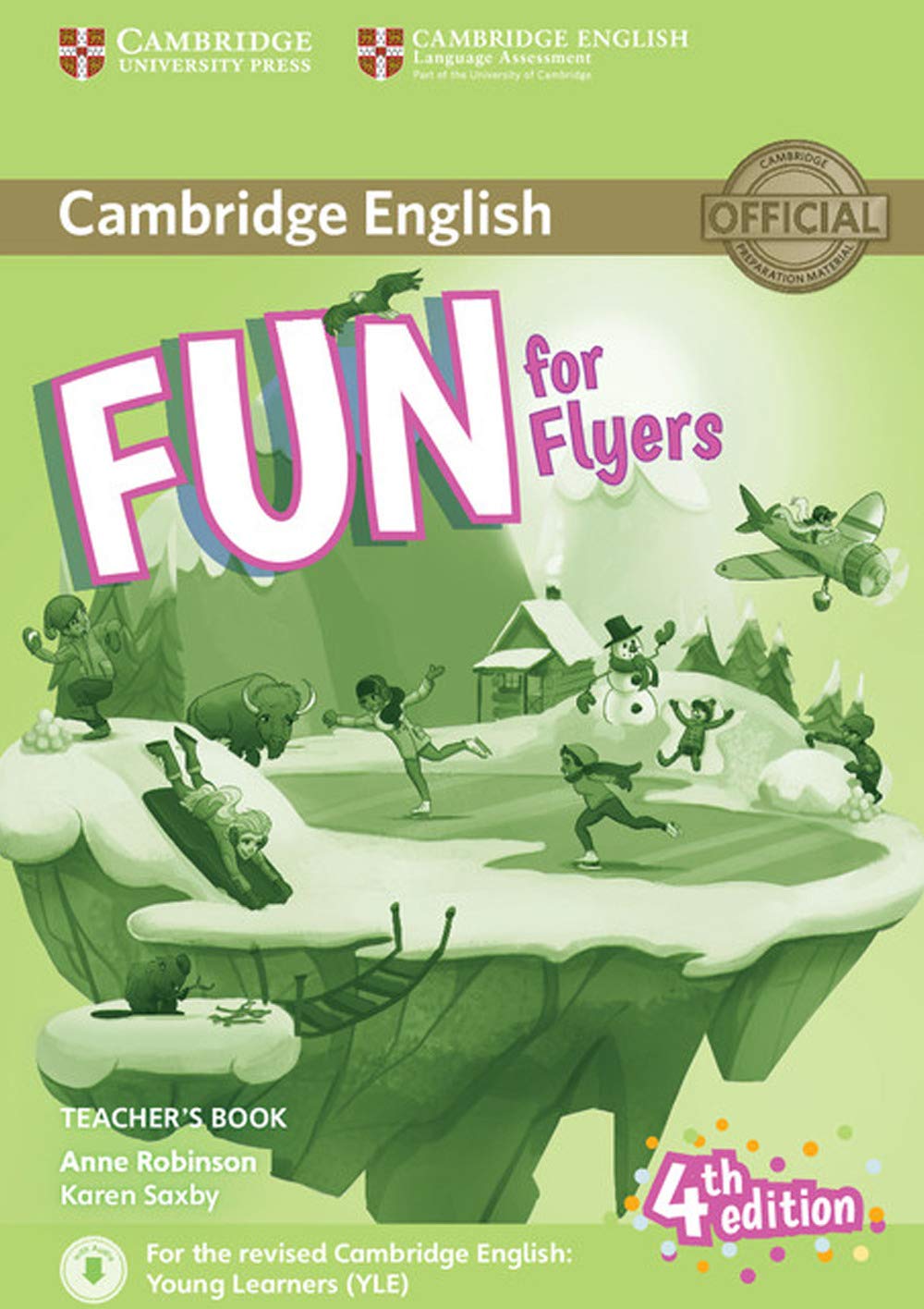 Fun for Flyers Teacher’s Book with Downloadable Audio (Cambridge English)