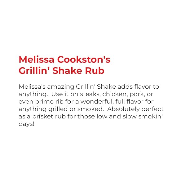 MELISSA COOKSTON’S GRILLIN’ SHAKE BBQ RUB, AWARD WINNING BARBECUE RUBS, 16 OZ