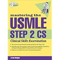 Mastering the USMLE Step 2 CS, Third Edition
