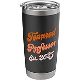 Tenured Professor 2025 Women Tenure University Colleague Stainless Steel Insulated Tumbler