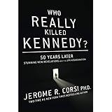Who Really Killed Kennedy?: 50 Years Later: Stunning New Revelations About the JFK Assassination