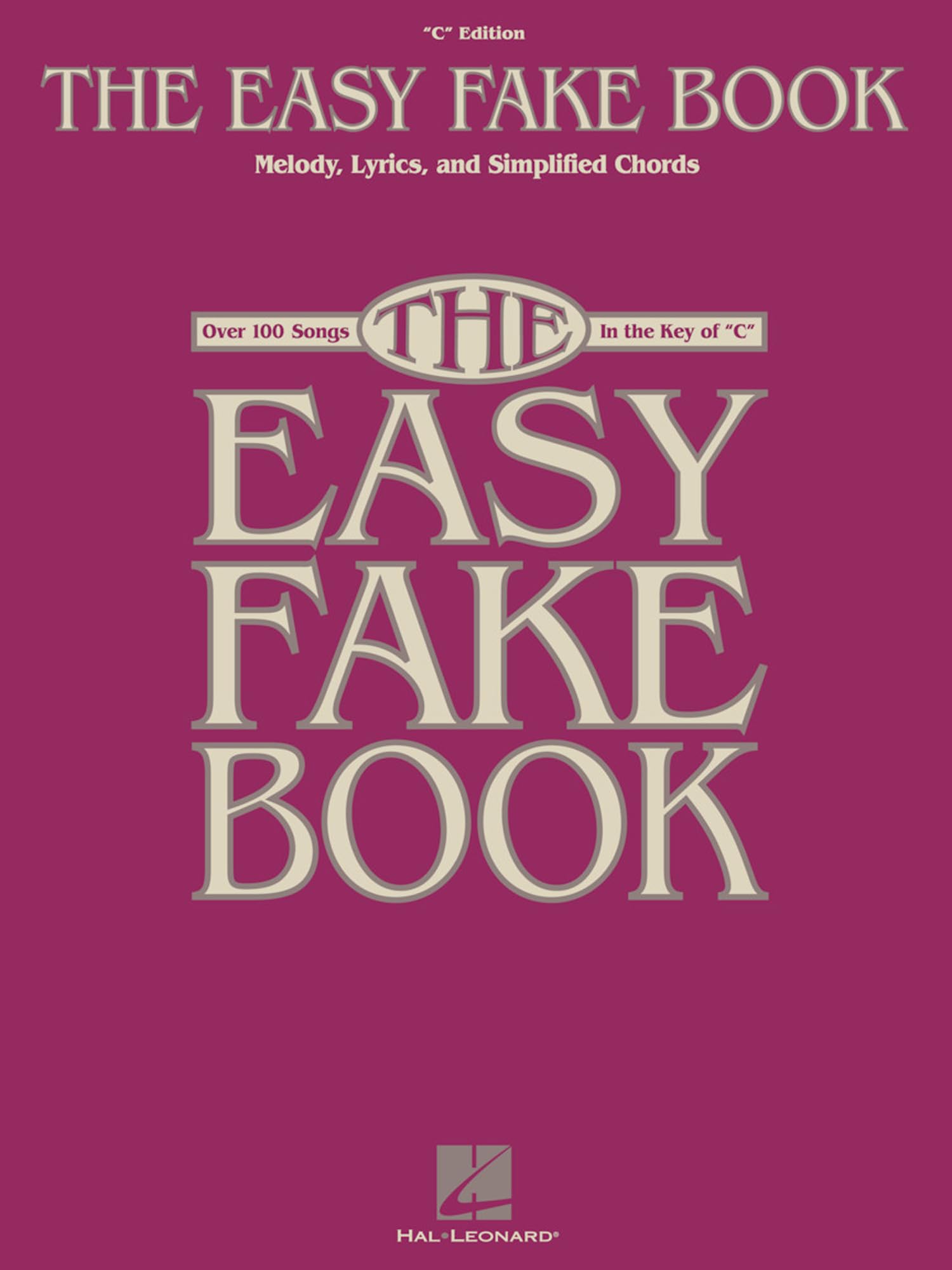 The Easy Fake Book. C Instrument.