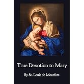 True Devotion to Mary