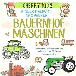 Cherry Kids Ausmalbuch Ab 2 Jahren Bauernhof Amazon De Kids Cherry Bucher