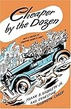 Cheaper by the Dozen by Gilbreth, Frank B. Published by Harper Crowell 1948 edition (2005) Hardcover