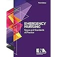 Emergency Nursing Scope and Standards of Practice, 3rd Edition