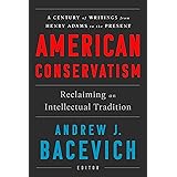 American Conservatism: Reclaiming an Intellectual Tradition