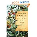 Naming Nature: The Clash Between Instinct and Science