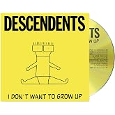 I Don't Want to Grow Up