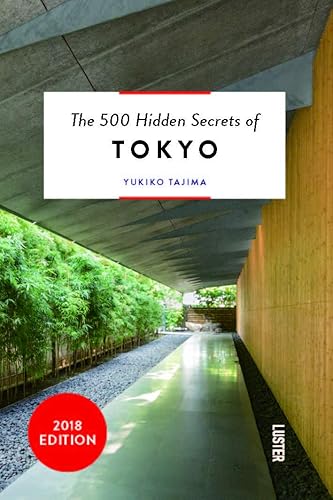 Download The 500 Hidden Secrets of Tokyo PDF