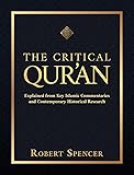 The Critical Qur'an: Explained from Key Islamic