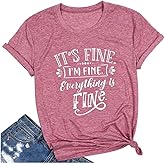 Qrupoad Womens Sarcastic T Shirt Its Fine I'm Fine Everything is Fine Graphic Tees Summer Casual Funny Saying Tops