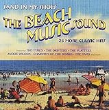 Beach Music Sound: 25 More Classic Hits