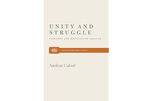Unity and Struggle: Speeches and Writings of Amilcar Cabral (Monthly Review Press Classic Titles, 3)