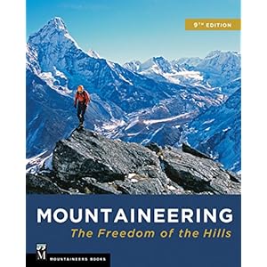 Mountaineering: The Freedom of the Hills, 9th Edition