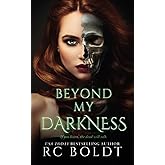 Beyond My Darkness