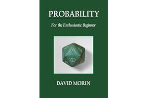 Probability: For the Enthusiastic Beginner