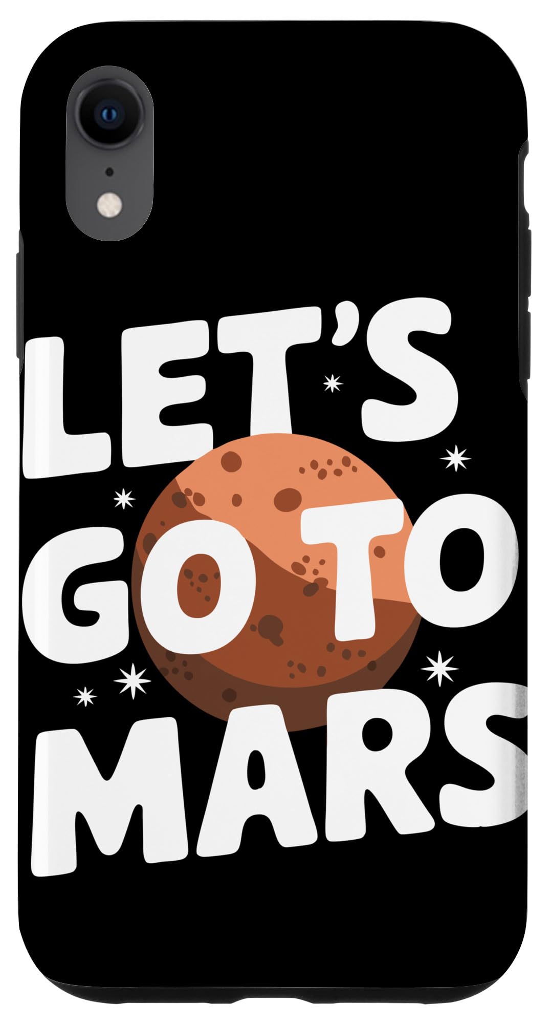 iPhone XR Mars Let's Go To Mars Planet Solar System Case