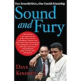 Sound and Fury: Two Powerful Lives, One Fateful Friendship