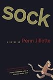 Sock: A Novel
