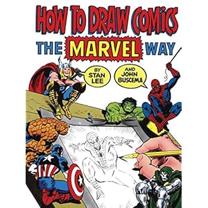How To Draw Comics The Marvel Way