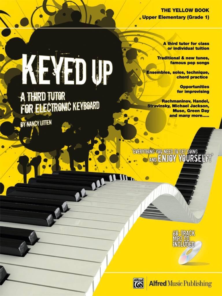 Keyed Up Grade 1: A Third Tutor for Electronic Keyboard: 3