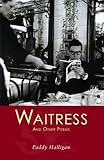 Waitress And Other Poems by 