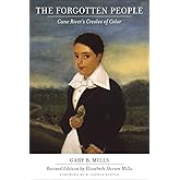 The Forgotten People: Cane River's Creoles of Color (Library of Southern Civilization)