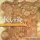 Kyrie: Chant for Quiet Meditation