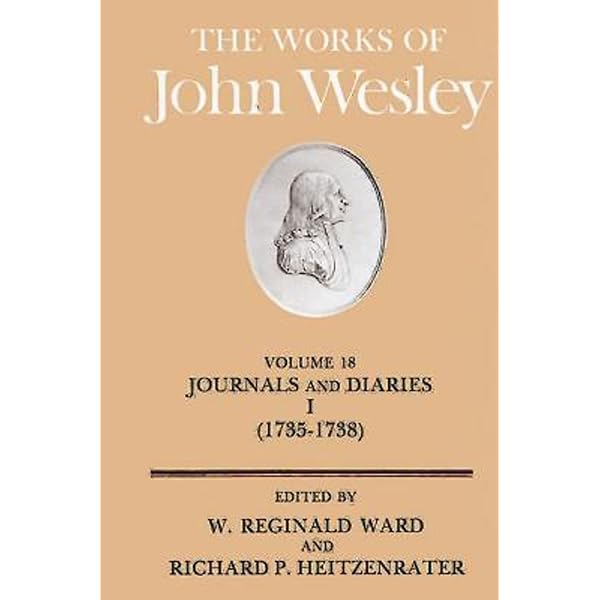 The Works of John Wesley Volume 18: Journal and Diaries I (1735