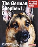 German Shepherd Dog (Complete Pet Owner's Manual) German Shepherd Dog (Complete Pet Owner's Manual)