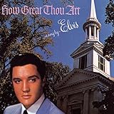 Elvis Presley Album: «How Great Thou Art» (Front side) Elvis Presley Album: «How Great Thou Art» (Front side)