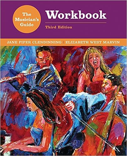The Musician's Guide to Theory and Analysis Workbook