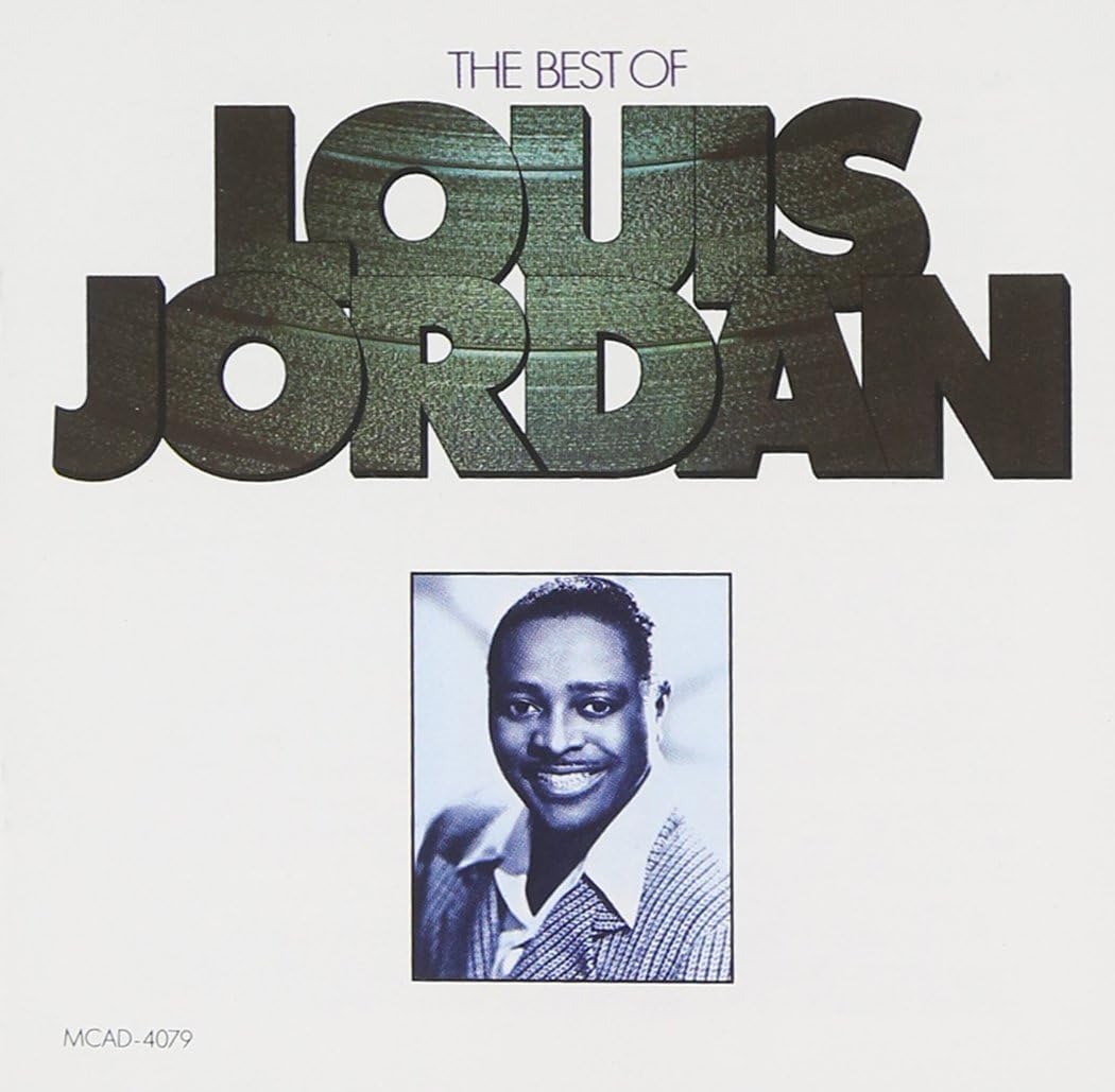 Best Of Louis Jordan