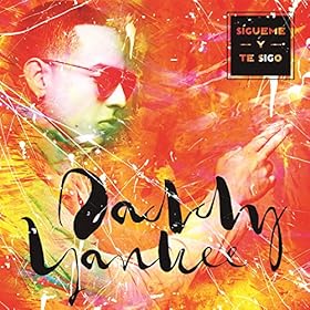 ダディー ヤンキー Daddy Yankee Sigueme Y Te Sigo Mv無料視聴 試聴動画 Pv 洋楽人気youtube ユーチューブ 音楽