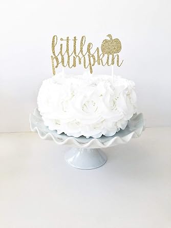 Little Pumpkin Cake Topper Fall Baby Shower Autumn Baby Shower