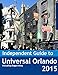 The Independent Guide to Universal Orlando (Florida) 2015 (Travel Guide Book)