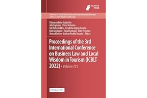 Proceedings of the 3rd International Conference on Business Law and Local Wisdom in Tourism (ICBLT 2022) (Advances in Social 