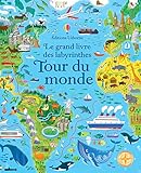 Le grand livre des labyrinthes : Tour du monde by 
