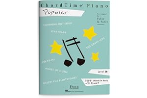 ChordTime Piano: Popular - Level 2B | Piano Sheet Music Songbook for Students | Easy Chord-Based Arrangements in C G and F | 