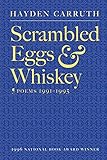 Scrambled Eggs & Whiskey: Poems, 1991-1995