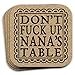 8 Track Romeo Don't Fuck Up NANA's Table - Funny Drink Coaster Gift Set of 4 For Grandmother