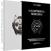 Exceptional Watches: From the Rolex Daytona to the Casio G-Shock, 90 rare and collectable watches explored