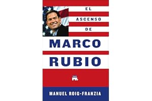 El Ascenso de Marco Rubio